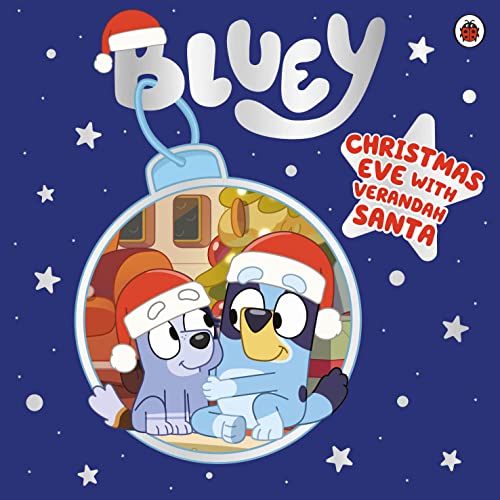 Bluey: Christmas Eve with Verandah Santa: Bilderbuch von LADYBIRD