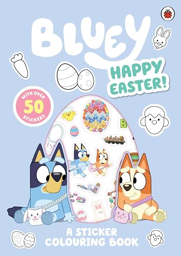 Bluey: Happy Easter!: A Sticker Colouring Book von Ladybird