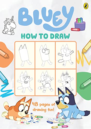 Bluey: How to Draw Bluey: How to Draw