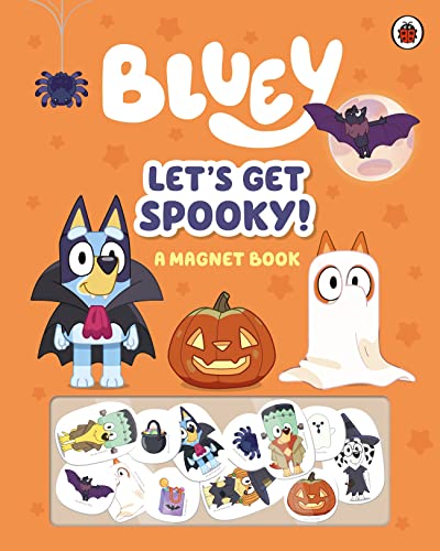 Bluey: Let's Get Spooky: A Magnet Book von Ladybird