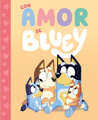 Bluey. Un cuento - Con amor de Bluey (Cuentos infantiles) von BEASCOA