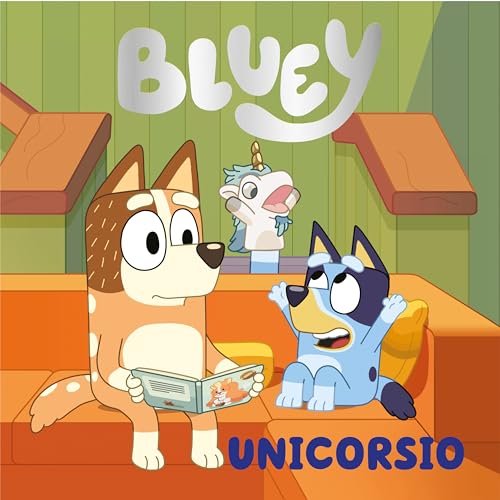 Bluey. Un cuento - Unicorsio (edición en español) (Cuentos infantiles) von BEASCOA