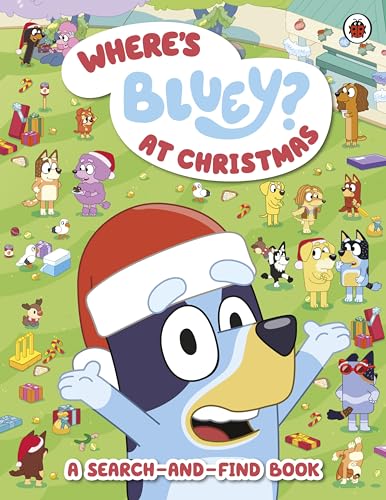 Bluey: Where’s Bluey? At Christmas: A Search and find Book