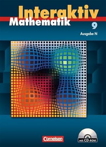Mathematik interaktiv - Ausgabe N: 9. Schuljahr - Schülerbuch mit CD-ROM von Cornelsen Verlag GmbH