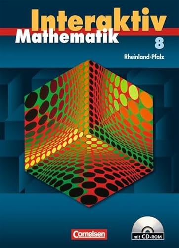 Mathematik interaktiv - Rheinland-Pfalz: 8. Schuljahr - Schülerbuch mit CD-ROM von Cornelsen Verlag