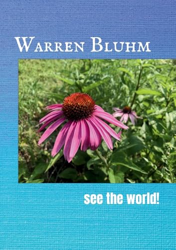See the World! von Warren Bluhm