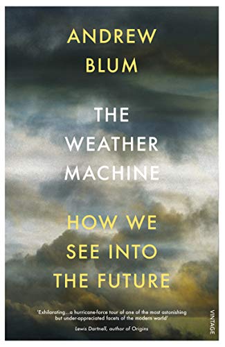 The Weather Machine: How We See Into the Future von Vintage