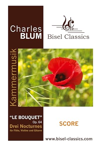 "Le Bouquet", Op. 64: Drei Nocturnes für Flöte, Violine und Gitarre von tredition
