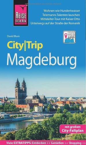 Reise Know-How CityTrip Magdeburg: Reiseführer mit Stadtplan und kostenloser Web-App