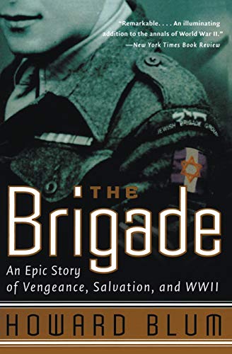 The Brigade: An Epic Story of Vengeance, Salvation, and WWII von Harper Perennial