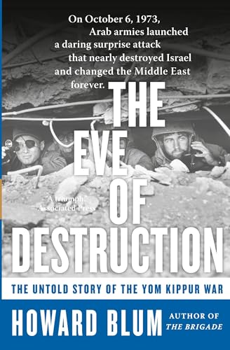 The Eve of Destruction: The Untold Story of the Yom Kippur War von Harper Perennial