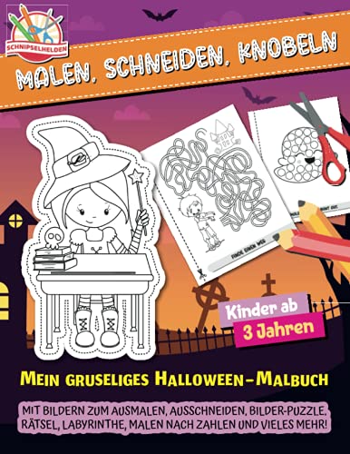 Malen, Schneiden, Knobeln: Mein gruseliges Halloween-Malbuch (Schnipselhelden, Band 3)