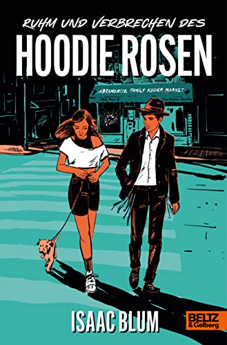 Ruhm und Verbrechen des Hoodie Rosen von Beltz