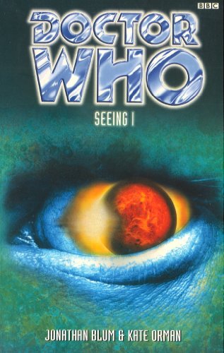 Doctor Who: Seeing I (DOCTOR WHO, 110)