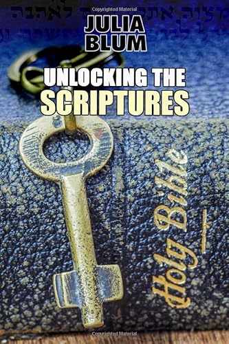 Unlocking The Scriptures von Independently published