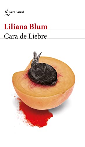 Cara de Liebre (Biblioteca Breve)