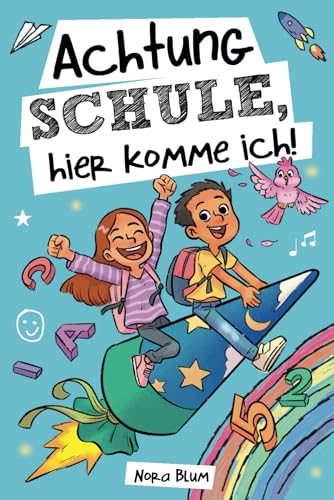 Achtung Schule, hier komme ich! Mutmachgeschichten zur Einschulung für Mädchen und Jungen: Das perfekte Geschenk für die Schultüte, das erste Schuljahr und die Vorschulzeit Achtung Schule, hier komme ich! Mutmachgeschichten zur Einschulung für Mädchen und Jungen: Das perfekte Geschenk für die Schultüte, das erste Schuljahr und die Vorschulzeit
