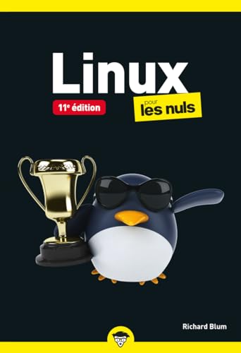 Linux Pour les Nuls Poche - 11e édition