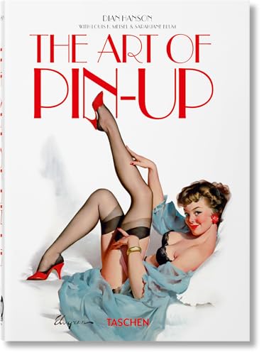 The Art of Pin-up. 40th Ed. von TASCHEN