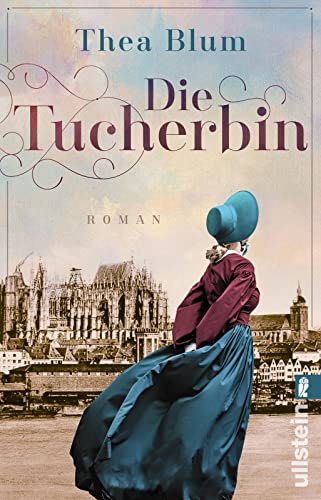 Die Tucherbin: Roman | Ein dramatischer historischer Roman über eine Frau, die für die Rechte von Kindern kämpft