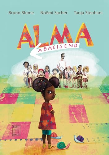 Alma Abweisend (insBesondere Kinder) von kwasi verlag