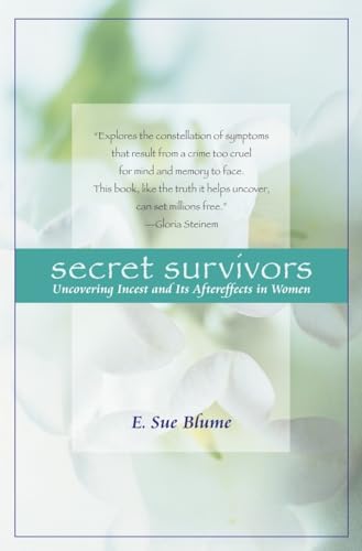 Secret Survivors: Uncovering Incest and Its Aftereffects in Women von Ballantine Books