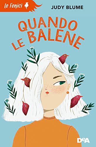 Quando le balene (Le Fenici) von De Agostini