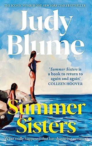 Summer Sisters: An unforgettable story about two women and the friendships that shape a lifetime