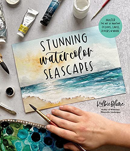 Stunning Watercolor Seascapes: Master the Art of Painting Oceans, Rivers, Lakes & More
