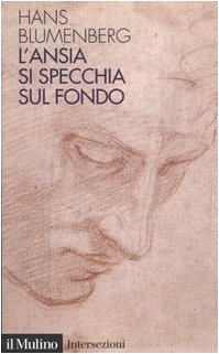 L'ansia si specchia sul fondo (Intersezioni, Band 282) L'ansia si specchia sul fondo (Intersezioni, Band 282)