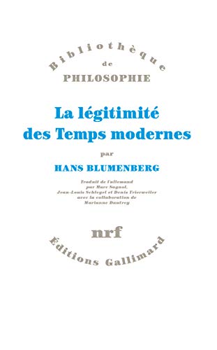 La Légitimité des Temps modernes La Légitimité des Temps modernes von GALLIMARD