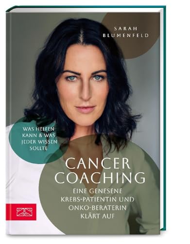 Cancer Coaching: Eine genesene Krebs-Patientin und Onko-Beraterin klärt auf
