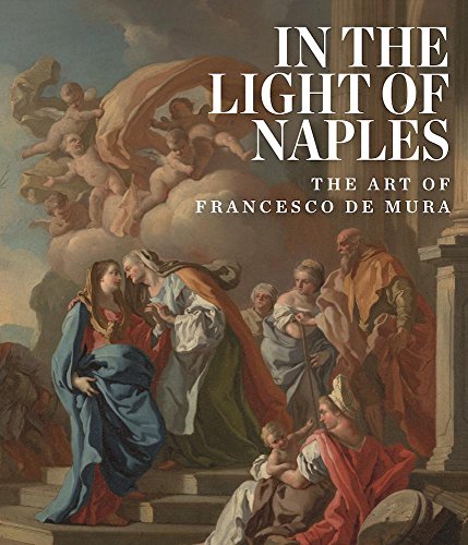 In the Light of Naples: The Art of Francesco de Mura von Giles