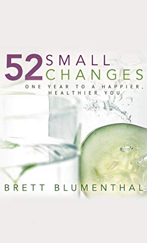 52 Small Changes: One Year to a Happier, Healthier You von Amazon Publishing