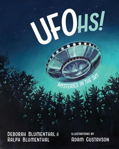 Ufohs!: Mysteries in the Sky (Barbara Guth Worlds of Wonder Science Series for Young Readers) von University of New Mexico Press