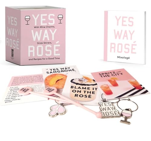 Yes Way Rosé Mini Kit: With Wine Charms, Drink Stirrers, and Recipes for a Good Time (RP Minis) von Running Press Mini Editions