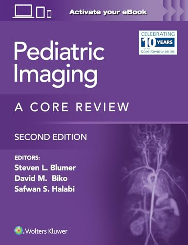 Pediatric Imaging: A Core Review