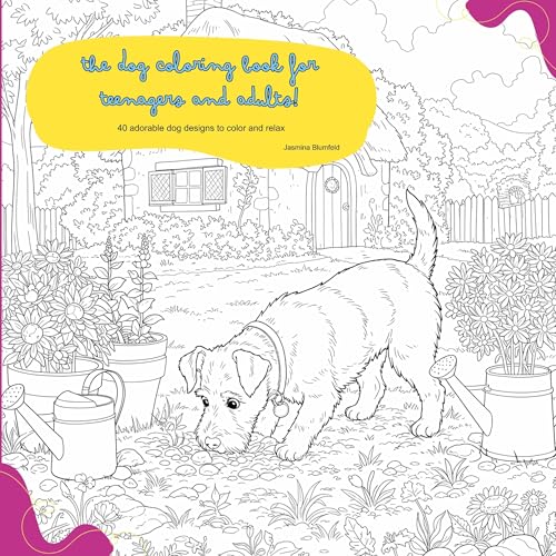 The dog coloring book for teenagers and adults!: 40 adorable dog designs to color and relax von BoD – Books on Demand