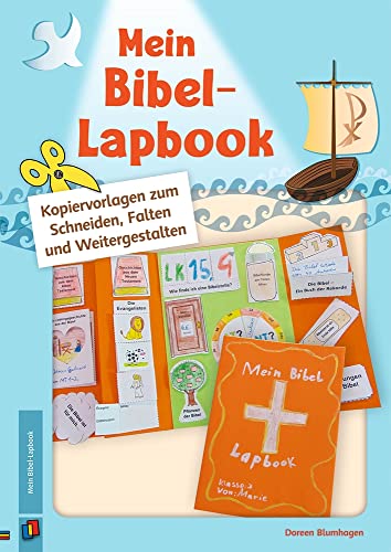 Mein Bibel-Lapbook: Kopiervorlagen zum Schneiden, Falten und Weitergestalten von Verlag An Der Ruhr