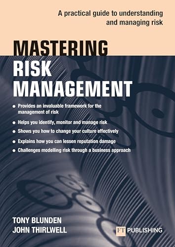 Mastering Risk Management: A practical guide to understanding and managing risk (The Mastering Series) von FT Publishing