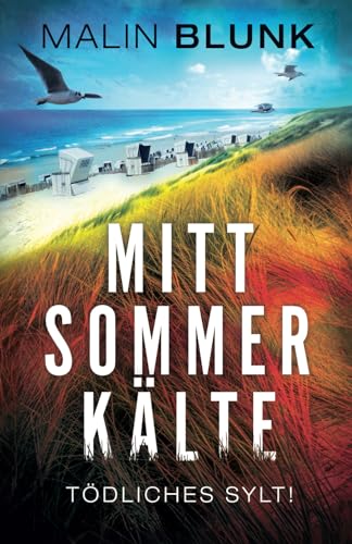 Mittsommerkälte (Tödliches Sylt!, Band 4) von Independently published