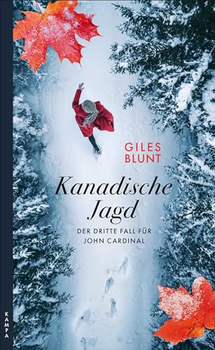 Kanadische Jagd: Der dritte Fall für John Cardinal (Ein Fall für John Cardinal)