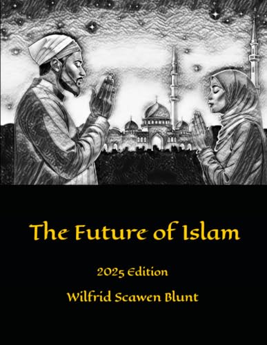 The Future of Islam: 2025 Edition von Independently published
