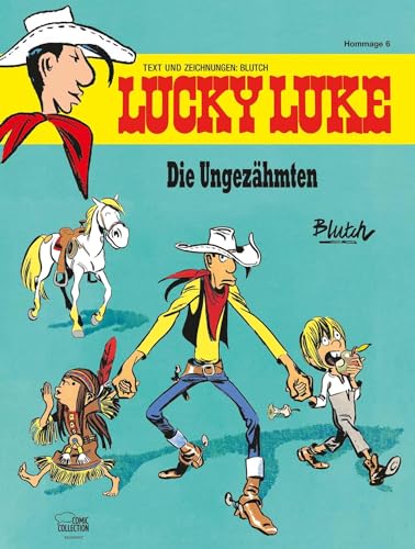 Die Ungezähmten: Eine Lucky-Luke-Hommage von Blutch von Egmont Comic Collection