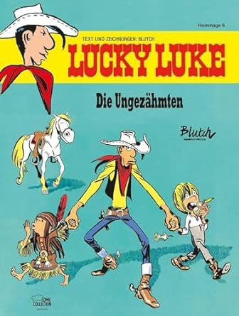 Lucky Luke Softcover Magazin Hommage 6 - Die ungezähmten, Deutsch