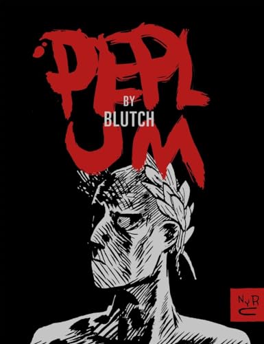 Peplum: Edward Gauvin Blutch Peplum: Edward Gauvin Blutch