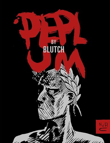 Peplum: Edward Gauvin Blutch