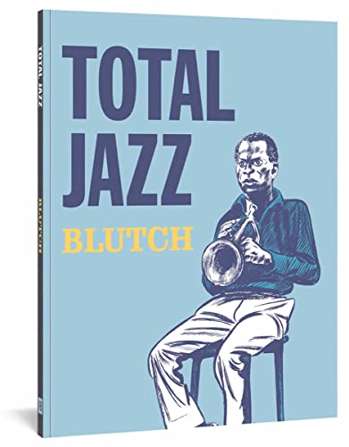 Total Jazz von FANTAGRAPHICS