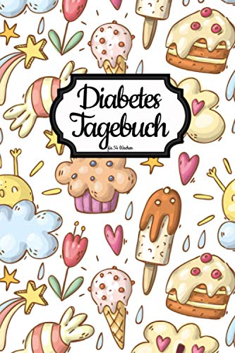 Diabetes Tagebuch für 54 Wochen: Zum Eintragen von Insulin, Blutzuckerwerte, Blutdruck, Gewicht und Platz für Notizen. Mit Medikamentenplan und Seiten ... und persönliche Daten und Notfallkontakt.