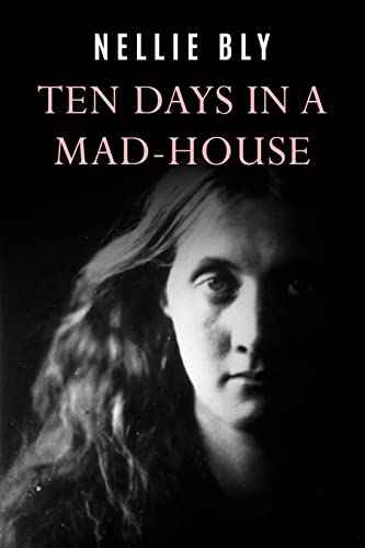 Ten Days In a Mad-House von CREATESPACE